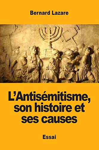 Stock image for LAntismitisme, son histoire et ses causes (French Edition) for sale by Ebooksweb