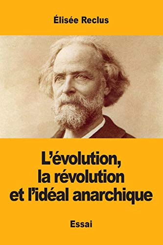 Stock image for L' volution; la r volution et l'id al anarchique for sale by Ria Christie Collections