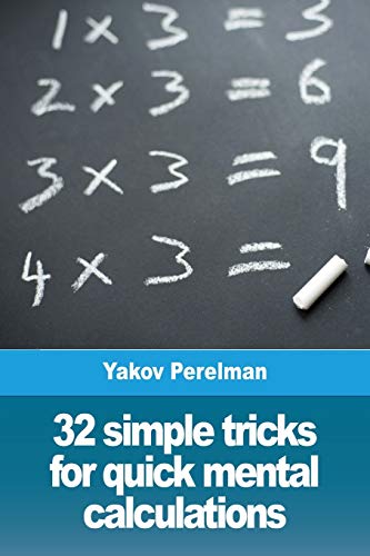 Imagen de archivo de 32 simple tricks for quick mental calculations a la venta por Save With Sam