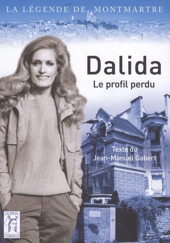 9782917269022: Dalida: Le profil perdu