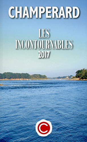 Beispielbild fr Champerard : Le guide des incontournables 2017 zum Verkauf von Ammareal