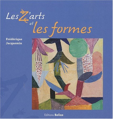 Stock image for Les zarts et les formes for sale by Ammareal
