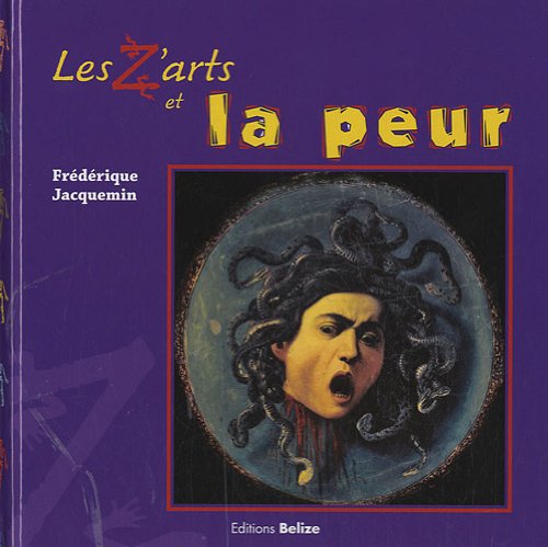 Stock image for Les Z'arts et la peur for sale by Ammareal