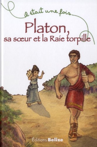 Imagen de archivo de Platon, sa soeur et la Raie torpille a la venta por medimops