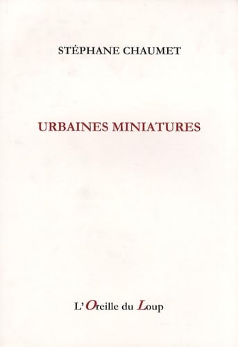 Stock image for Urbaines miniatures (2000-2004) for sale by Ammareal