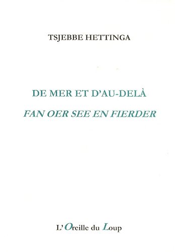 Imagen de archivo de De mer et d'au-del: Edition bilingue franais-frison a la venta por Librairie Le Lieu Bleu Paris