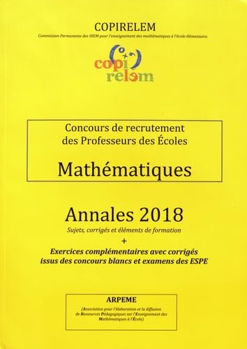 Stock image for Mathmatiques Concours de recrutement des professeurs des coles: Annales + exercices complmentaires avec corrigs issus des concours blanc for sale by Ammareal