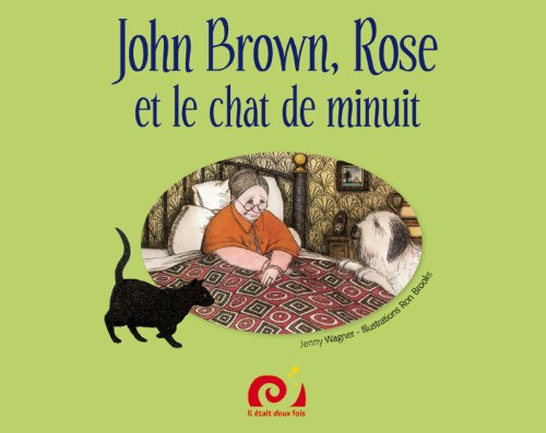 9782917326077: John Brown, Rose et le chat de minuit
