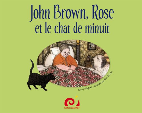 Stock image for John Brown, Rose Et Le Chat De Minuit for sale by RECYCLIVRE