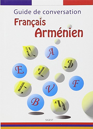 9782917329160: GUIDE DE CONVERSATION FRANCAIS-ARMENIEN