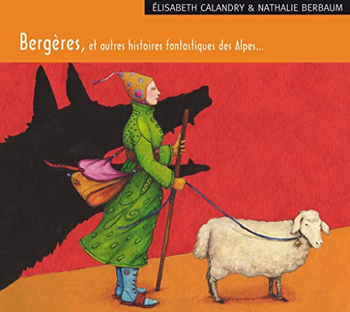 Stock image for Bergres, Et Autres Histoires Fantastiques des Alpes for sale by EPICERIE CULTURELLE