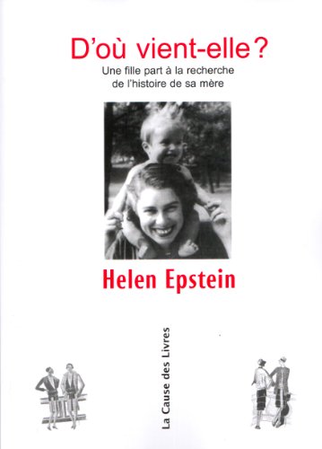 Imagen de archivo de D'o Vient-elle ? : Une Fille Part  La Recherche De L'histoire De Sa Mre a la venta por RECYCLIVRE