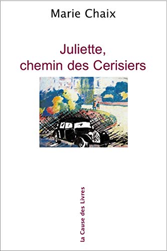 9782917336168: Juliette, chemin des Cerisiers