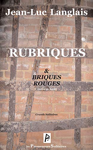 Beispielbild fr Rubriques & Briques Rouges zum Verkauf von Ammareal