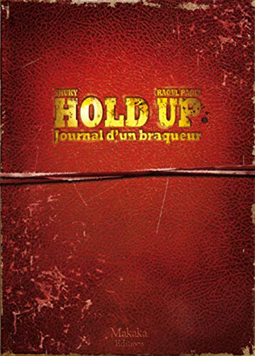 Beispielbild fr Hold-up - Journal d'un braqueur zum Verkauf von medimops