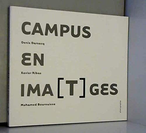 Stock image for Campus en Ima[T]Ges for sale by EPICERIE CULTURELLE