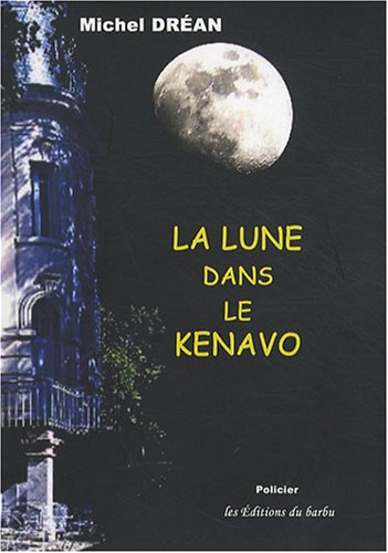 Imagen de archivo de La lune dans le kenavo a la venta por Ammareal