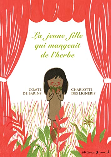 9782917442098: La jeune fille qui mangeait de l'herbe