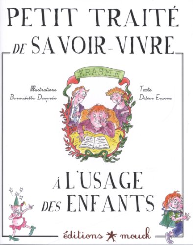 9782917442180: Petit trait de savoir vivre  l'usage des enfants:  partir de 6 ans