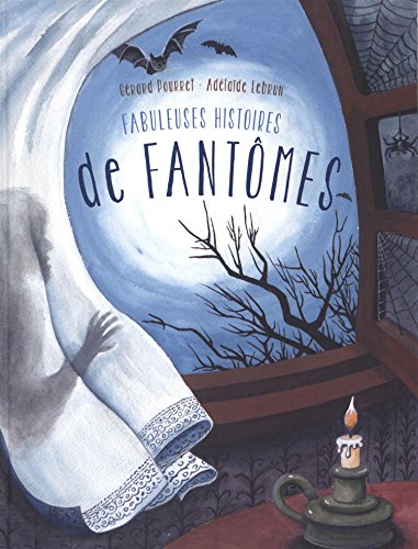 Beispielbild fr Fabuleuses Histoires de Fantomes zum Verkauf von Librairie Th  la page