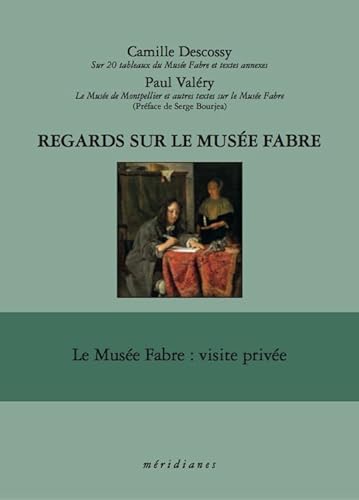 Beispielbild fr Regards Sur le Musee Fabre zum Verkauf von medimops
