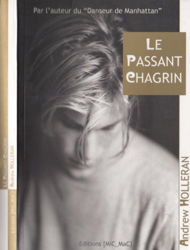 Stock image for Le passant chagrin for sale by Ammareal
