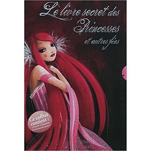 Beispielbild fr Le Livre secret des Princesses et autres fes zum Verkauf von medimops