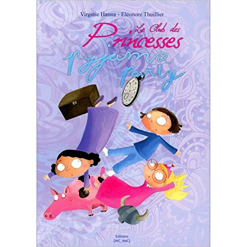 Beispielbild fr Le Club des Princesses, tome 2 : Pyjama Party ! zum Verkauf von medimops