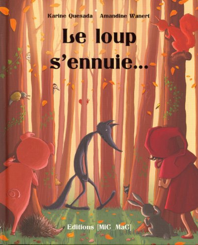 Beispielbild fr Le loup s'ennuie. zum Verkauf von LeLivreVert