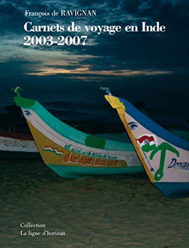 Beispielbild fr Carnets de voyage en Inde : 2003-2007 zum Verkauf von medimops