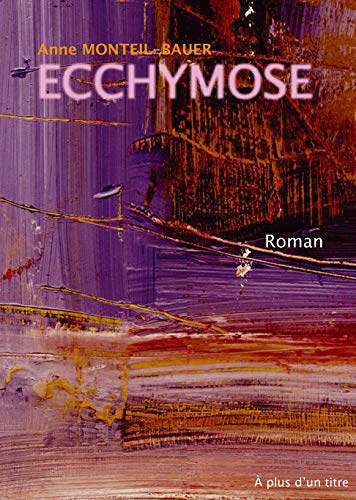 Imagen de archivo de Ecchymose a la venta por Ammareal
