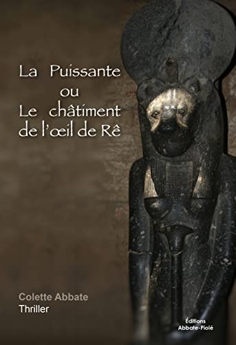 Stock image for La puissante ou le chtiment de l'oeil de R [Broch] Abbate, Colette for sale by BIBLIO-NET