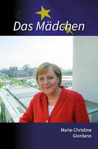 9782917500323: Das Mdchen: La jeune fille, essais : de Hambourg  Berlin, en passant par Quitzow, Templin, Leipzig, Berlin-Est et Bonn