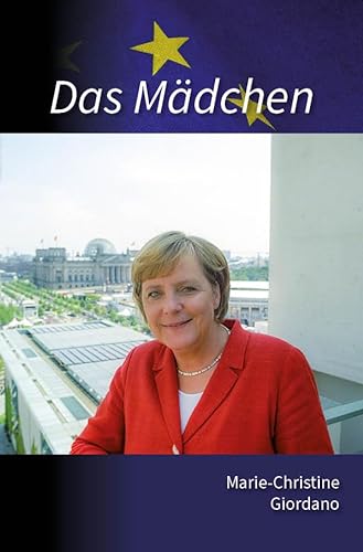Stock image for Das Mdchen: La jeune fille, essais : de Hambourg  Berlin, en passant par Quitzow, Templin, Leipzig, Berlin-Est et Bonn for sale by Ammareal