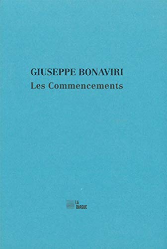 Stock image for Les commencements Bonaviri, Giuseppe et Di Meo, Philippe for sale by BIBLIO-NET