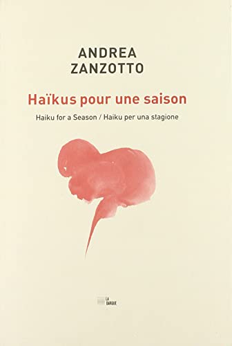 Beispielbild fr Hakus pour une saison / Hakus for a season zum Verkauf von Gallix