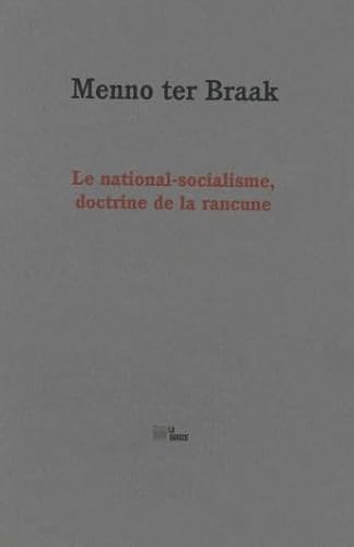 Beispielbild fr Le national-socialisme, doctrine de la rancune zum Verkauf von Gallix