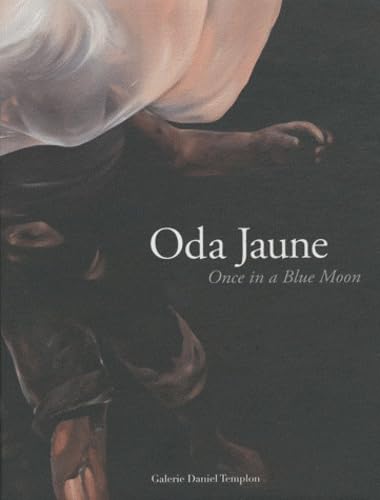 Stock image for Oda Jaune : Once in a Blue Moon for sale by Le Monde de Kamlia