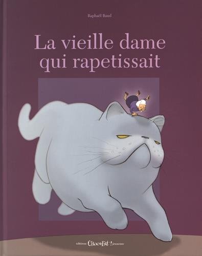 9782917516508: La Vieille Dame Qui Rapetissait (Ne)