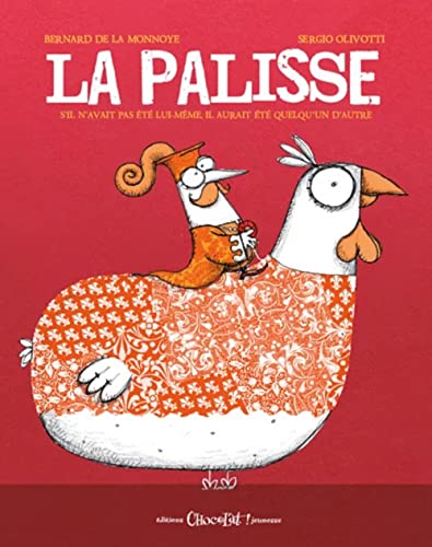 Stock image for La Palisse : S'il n'avait pas t lui-mme, il aurait t quelqu'un d'autre for sale by Ammareal