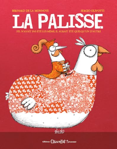 Stock image for La Palisse : S'il n'avait pas t lui-mme, il aurait t quelqu'un d'autre for sale by Ammareal