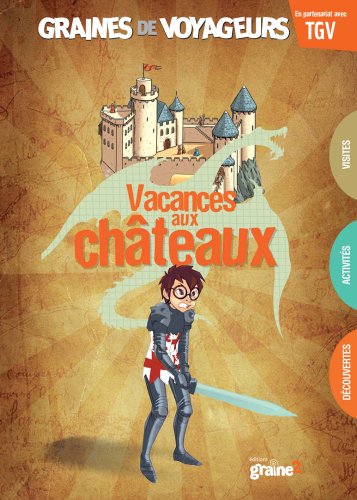 9782917537220: Vacances aux chteaux