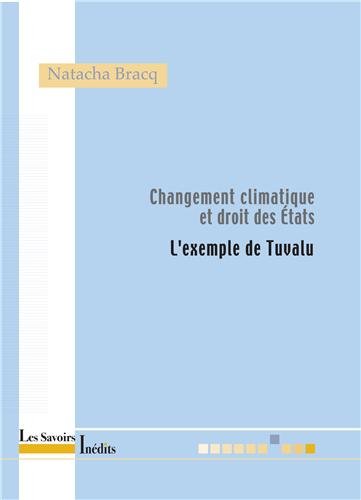 Beispielbild fr Changement climatique et droits des Etats : L'exemple de Tuvalu zum Verkauf von medimops