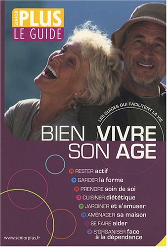 Stock image for Bien vivre son ge for sale by Ammareal