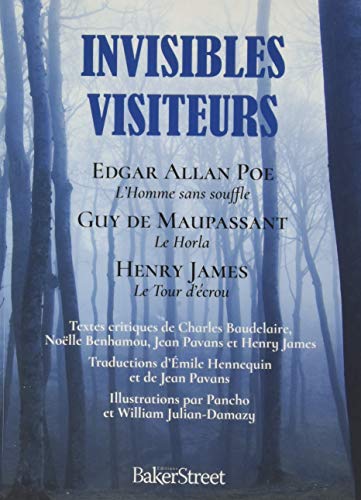 9782917559840: Invisibles visiteurs: L'Homme sans souffle ; Le Horla ; Le Tour d'crou