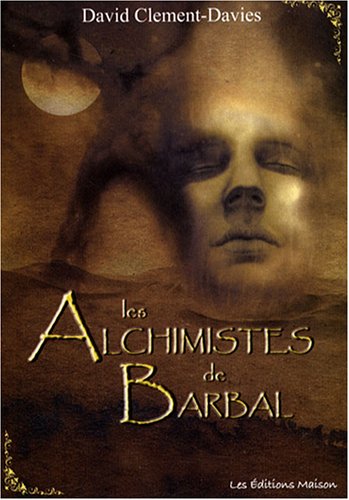 Beispielbild fr Les Alchimistes de Barbal zum Verkauf von medimops