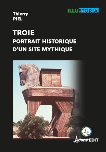 Beispielbild fr Troie, portrait historique d'un site mythique zum Verkauf von medimops