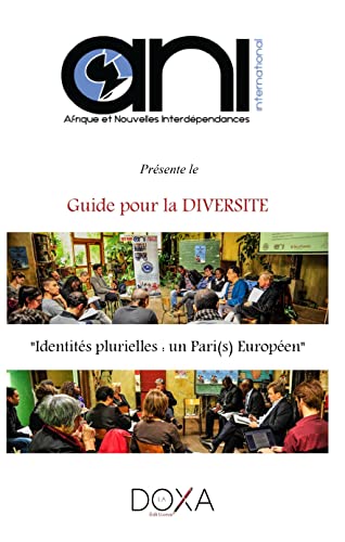 Imagen de archivo de Guide pour la Diversite - 'Identites Plurielle : un Pari(S) Europeen a la venta por Ammareal