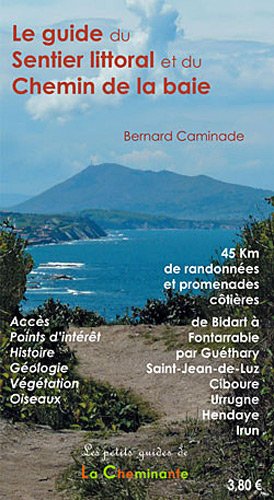 Stock image for Le Guide du Sentier du Littoral et du Chemin de la Baie for sale by medimops