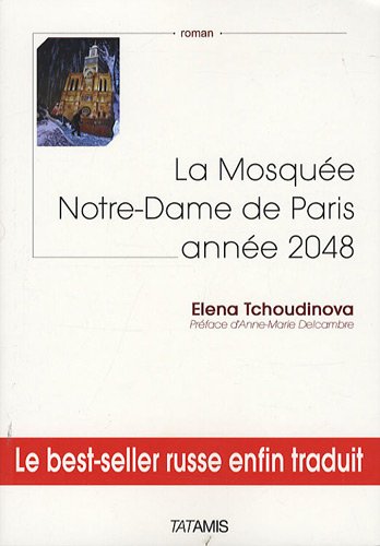 9782917617021: La Mosque Notre-Dame de Paris : anne 2048